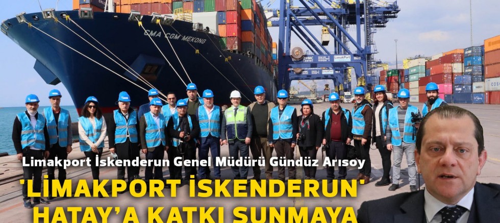 Limakport İskenderun Limanında  İhracat her yıl artarak devam ediyor