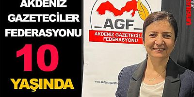 Akdeniz Gazeteciler Federasyonu bugn kurulu?unun 10. y?l?n? kutluyor. 